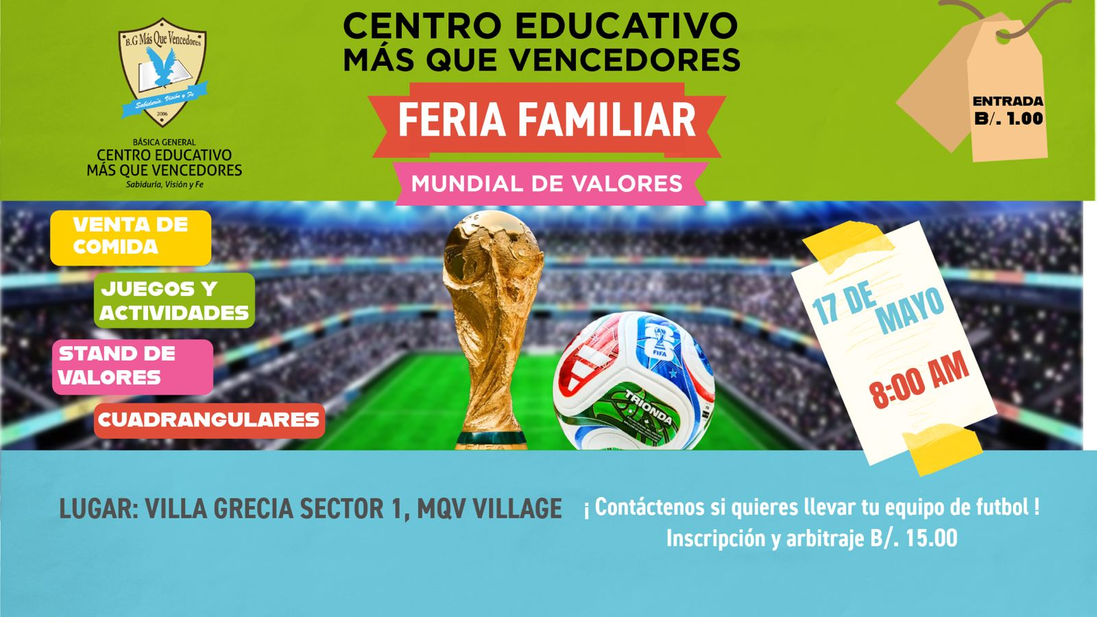 Feria Familiar Mundial de Valores - Centro Educativo Más Que Vencedores